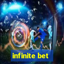 infinite bet